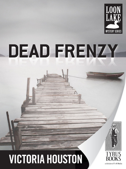 Title details for Dead Frenzy by Victoria Houston - Available